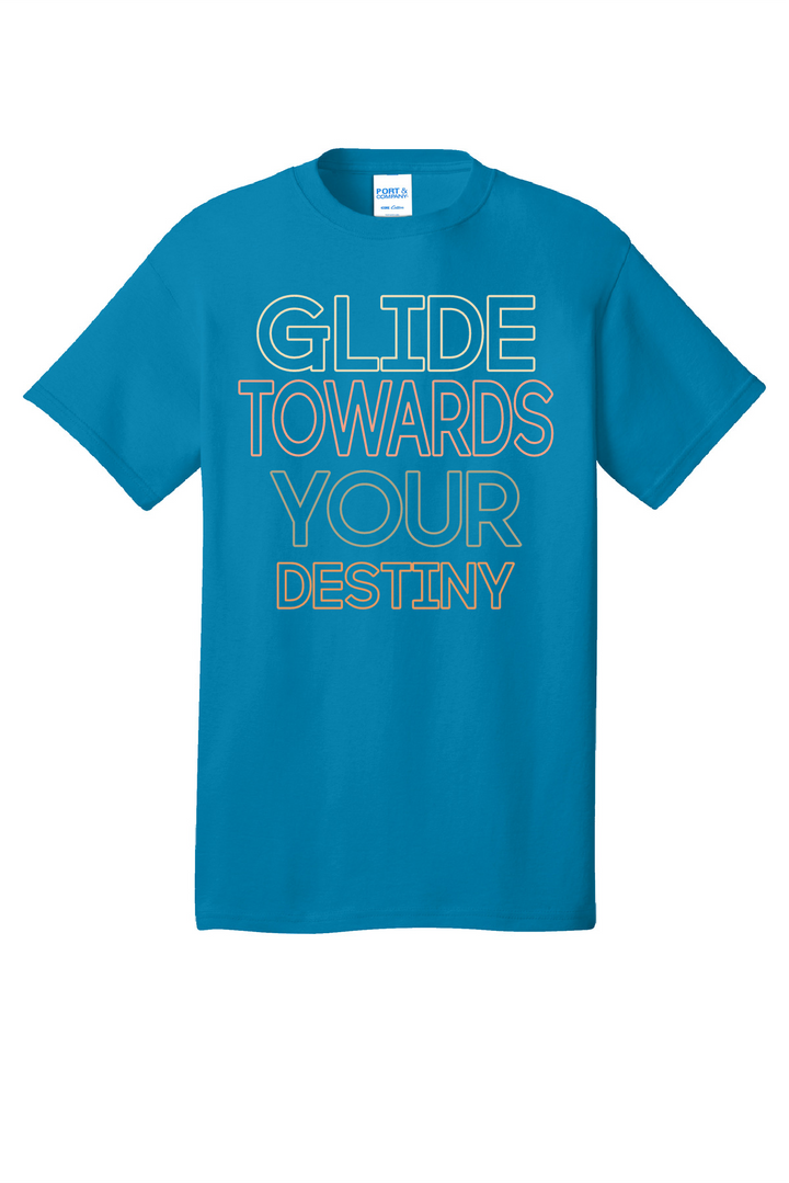 Glide Towards Your DestinyT-Shirt