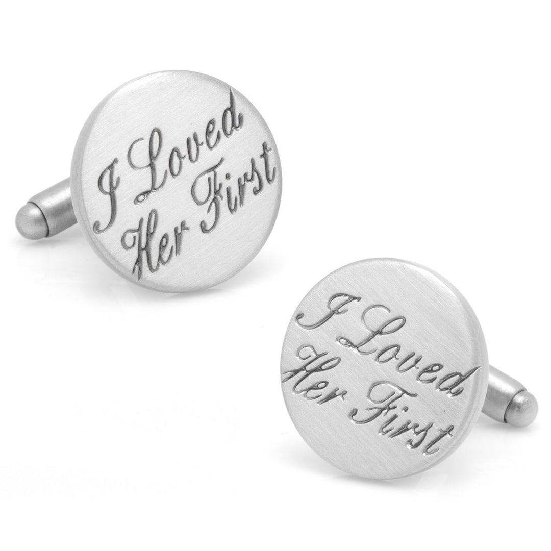 Wedding Series I Loved Her First Cuff Links